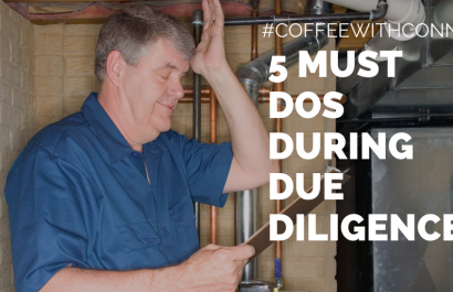5 Must Dos During Due Diligence | Coffee With Connie  Copy Copy